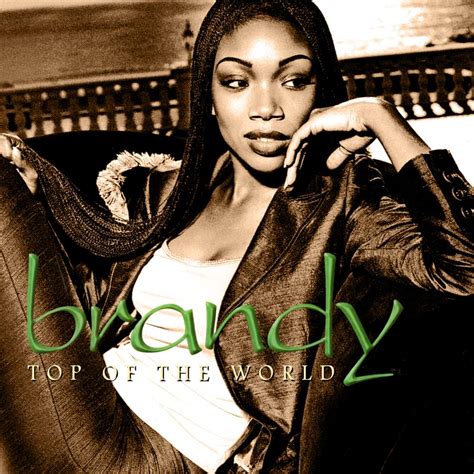 brandy on top of the world lyrics|More.